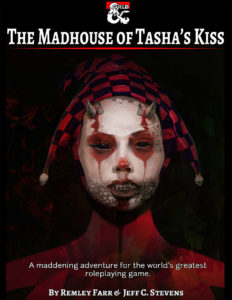 The Madhouse of Tasha's Kiss